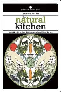 在飛比找博客來優惠-The Natural Kitchen: Your Guid