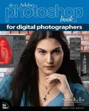Adobe Photoshop Book for Digital Photographers, The by Scott Kelby (English) Pap