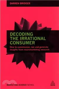 在飛比找三民網路書店優惠-Decoding the Irrational Consum