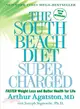 The South Beach Diet Supercharged ─ Faster Weight Loss and Better Health for Life
