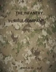 The Infantry Rifle Company Part 2: FM 3-21.10 Chapters 11 thru Index by Departme