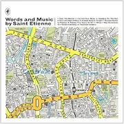 Words and Music By Saint Etienne