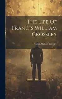 在飛比找博客來優惠-The Life Of Francis William Cr