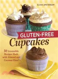 在飛比找三民網路書店優惠-Gluten-Free Cupcakes ─ 50 Irre