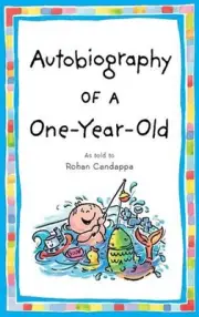 Autobiography of a One-Year-Old by Rohan Candappa (English) Paperback Book