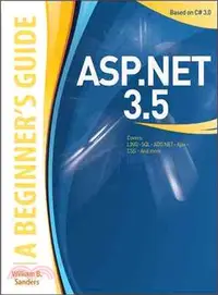 在飛比找三民網路書店優惠-ASP.NET 3.5：A BEGINNER'S GUIDE