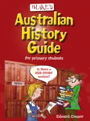 Blake's Australian History Guide for Primary Students