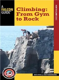 在飛比找三民網路書店優惠-Falcon Guide Climbing ─ From G