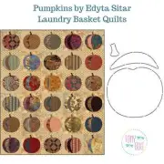 Pumpkins Applique Quilt Pattern & Stencil ~ Edyta Sitar Laundry Basket Quilts