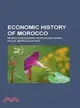 Economic History of Morocco