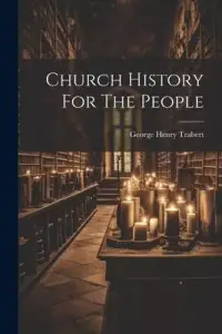 在飛比找博客來優惠-Church History For The People