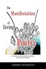 The Manifestation of Living Poetry: Learning to Appreciate the Beauty of Nature