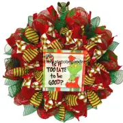 Is it too late to be good Grinch Christmas Wreath Handmade Deco Mesh