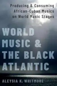 在飛比找博客來優惠-World Music and the Black Atla