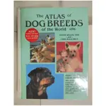 ATLAS OF DOG BREEDS【T1／寵物_JMZ】書寶二手書