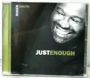 Roger Smith - Just Enough - Brand New/Sealed CD(Read Des.)Free Shipping