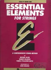 NEW Essential Elements for Strings Cello Book One by Allen Gillespie Hayes
