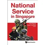 NATIONAL SERVICE IN SINGAPORE