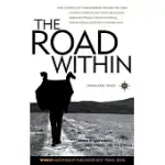 THE ROAD WITHIN: TRUE STORIES OF TRANSFORMATION AND THE SOUL