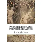 PARADISE LOST AND PARADISE REGAINED