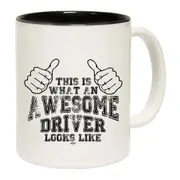 This Is What Awesome Driver Mug Cup