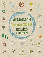 Almanach Rustica de l'écocitoyen