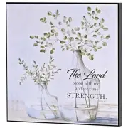 Lord Stood And Gave Strength - 2 Timothy 4:17 - 12 Inch MDF Wood Block Sign