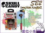 數位小兔【SKULLCANDY SMOKIN BUDS2 SB2 耳塞式耳機 黑金】入耳式 高音質 骷髏糖 潮牌 美國