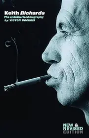 Keith Richards: The Unauthorised Biography