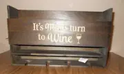Gift a Girl "It's Mom turn to Wine" Shelf Bracket with places to insert glasses