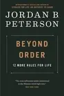 Beyond Order: 12 More Rules for Life by Jordan B. Peterson (English) Hardcover B