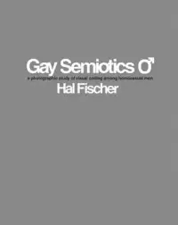 在飛比找博客來優惠-Gay Semiotics: A Photographic 