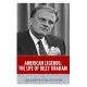 American Legends: The Life of Billy Graham