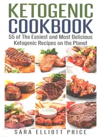 在飛比找三民網路書店優惠-Ketogenic Cookbook ― 55 of the