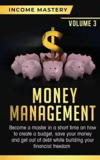 在飛比找博客來優惠-Money Management: Become a Mas