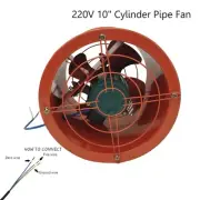 220V 10" Axial Fan Cylinder Pipe Fan Warehouse Exhaust Duct Flow Fan Ventilation