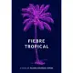 Fiebre Tropical