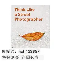 在飛比找Yahoo!奇摩拍賣優惠-像街拍攝影師一樣思考 Think Like a Street