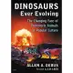 Dinosaurs Ever Evolving: The Changing Face of Prehistoric Animals in Popular Culture