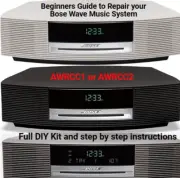 Bose Wave Music System Radio CD AWRCC1 & AWRCC2 *Repair DIY SERVICE KIT* Bundle