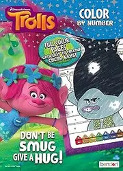 Bendon Trolls Don't Be Smug, Give a Hug 48-Page Color by Number Coloring Book with Full-Color Border Guide