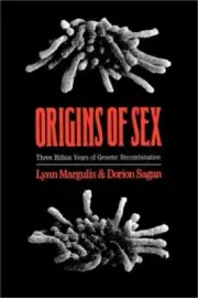 Origins of Sex: Three Billion Years of Genetic Recombination (Paperback or Softb