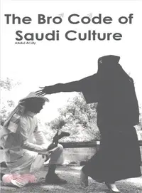 在飛比找三民網路書店優惠-The Bro Code of Saudi Culture 