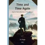 TIME AND TIME AGAIN: REPORTS FROM A BOUNDARY OF THE UNIVERSE