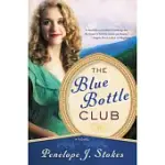 THE BLUE BOTTLE CLUB