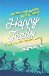 在飛比找博客來優惠-Happy Trails: Biking and Hikin