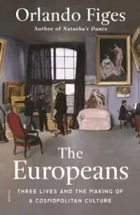 在飛比找博客來優惠-The Europeans: Three Lives and