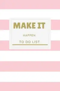 在飛比找博客來優惠-Make it Happen: To Do List, No