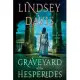 The Graveyard of the Hesperides