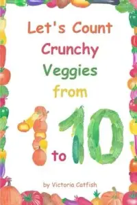 在飛比找博客來優惠-Let’’s Count Crunchy Veggies f